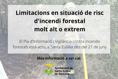 Limitacions risc incendi forestal molt alt o extrem