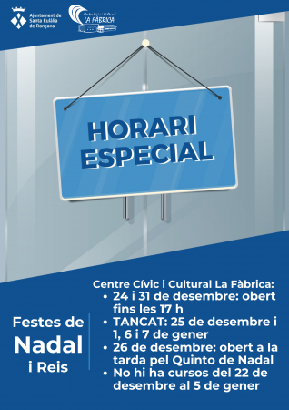 Horari Nadal i Reis La Fàbrica